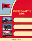 Lehigh Valley in Color, Volume 2